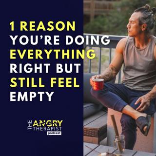Why You Feel Empty Even When You’re Doing Everything Right