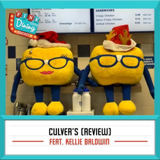 Culver's Review feat. Kellie Baldwin [Part Two]