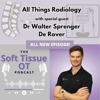 Ep.8 All Things Radiology with Dr Walter Sprenger De Rover