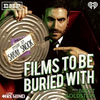 Sarah Snook (episode 79 rewind!) • Films To Be Buried With with Brett Goldstein #269