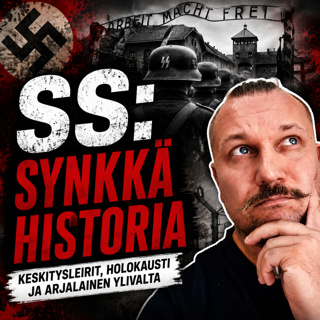 SS SYNKKÄ HISTORIA – Keskitysleirit, holokausti ja arjalainen ylivalta