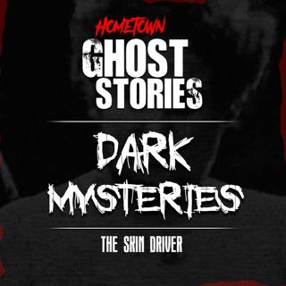 Face of Evil: The Skin Driver | Dark Mysteries