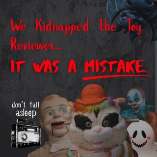 We Kidnapped the Toy Reviewer. It was a MISTAKE
