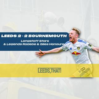 Late Drama at Elland Road! Leeds 2-2 Bournemouth | Longstaff Stars & Legends Radebe & Giles Honoured