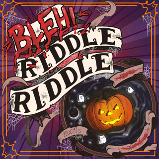 #380: Bleh Riddle Riddle 8