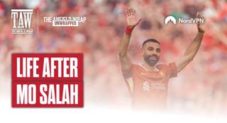Life After Mo Salah: TAW Unwrapped