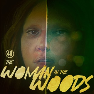Introducing The Woman in the Woods