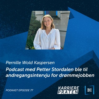Podcast med Petter Stordalen ble til andregangsintervju for drømmejobben