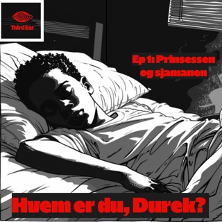  Hvem er du, Durek? 1/4 - Prinsessen og sjamanen
