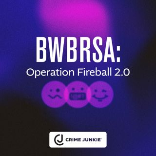 BWBRSA: Operation Fireball 2.0