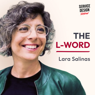 Why Empathy Isn't Enough in Service Design / Lara Salinas / Episode #264