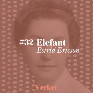 #32 Elefant – av Estrid Ericson
