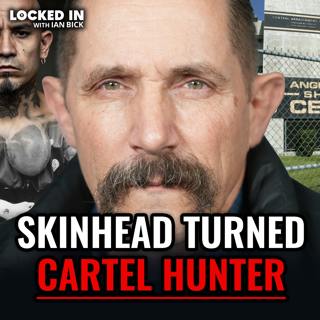 I Was A Skinhead In LA County Jail – Then I Hunted Drug Cartels In Mexico | Dave Franke