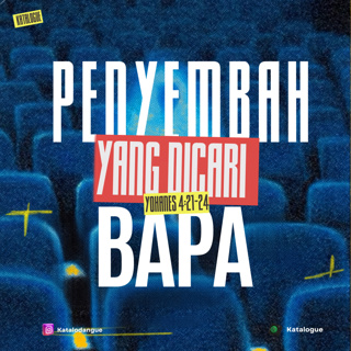 Penyembah Yang Dicari Bapa