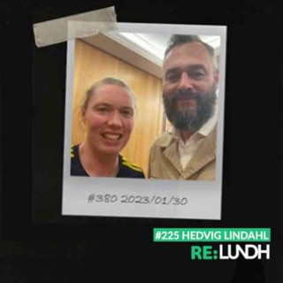 225 Re:Lundh – Hedvig Lindahl