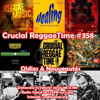 Crucial Reggae Time #358 Oldies Et Nouveautés 1h 12012025