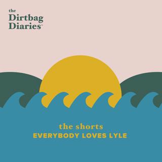 The Shorts— Everybody Loves Lyle