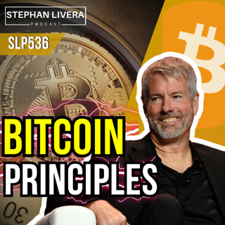Michael Saylor on Bitcoin Principles (SLP536)
