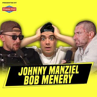 Johnny Manziel & Bob Menery | Ep. 118
