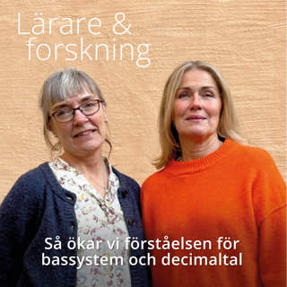 3. Så ökar vi förståelsen för bassystem och decimaltal