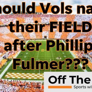 Nick Saban to have Alabama field named after him: Should Vols follow suit with Phillip Fulmer?