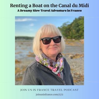 Renting a Boat on the Canal du Midi: A Dreamy Slow Travel Adventure in France