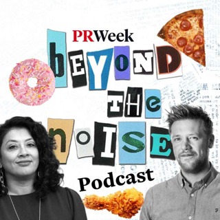 Food comms: 'let's flip the script' - PRWeek podcast
