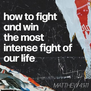How to Fight and Win the Most Intense Fight of our Life