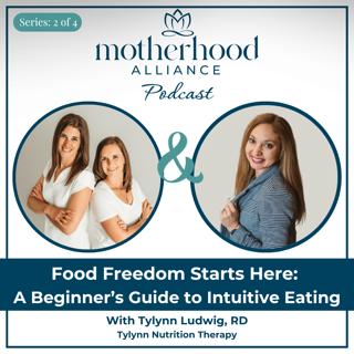 Food Freedom Starts Here: A Beginner’s Guide to Intuitive Eating w/ Tylynn Ludwig