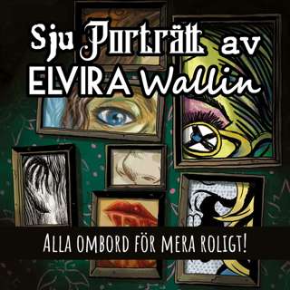 Sju Porträtt av Elvira Wallin - s02e14: Alla ombord för mer roligt!