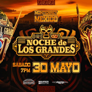 Sunday, May 31: The Wrestling Show - AAA Noche De los Grandes