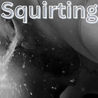 Squirting Woman;s Perspective