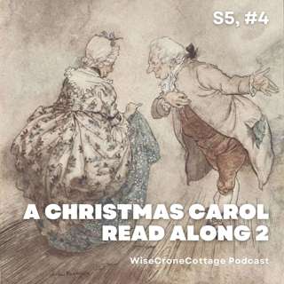 "A Christmas Carol" Read Along - Chapter 2 (S5, #4)
