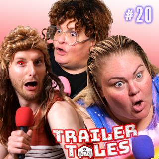 S2 Ep20: Dave PEEPS then FAT SHAMES?! | Trailer Tales w/ Trailer Trash Tammy, Dave Gunther & Crystal | Ep 20