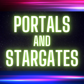 Flashback Episode: Portals and Stargates