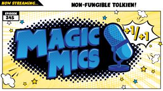 Non-Fungible Tolkien - ONE Details, Extra Life Secret Lair, Jumpstart 2022 & Much More!