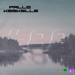 Pallo Keskelle #88: Poikkeuksia (T16 SM-karsintaennakko)