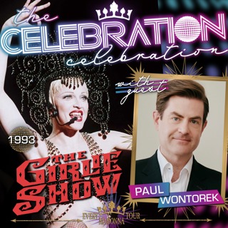 THE GIRLIE SHOW with PAUL WONTOREK!