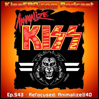 Ep.543 - Refocused: Animalize@40