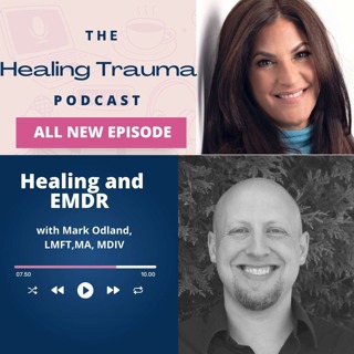 Healing And EMDR with Mark Odland