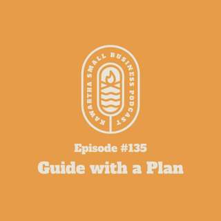 135: Guide with a Plan