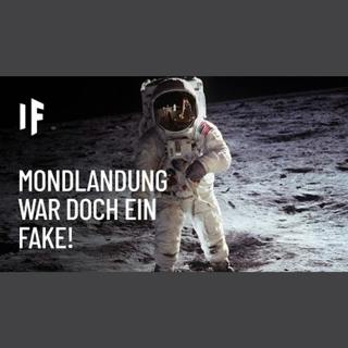Was wäre, wenn die Mondlandung ein Fake war?
