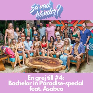 En grej till: Bachelor in Paradise-special feat. Asabea