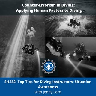 SH252: Top Tips for Diving Instructors: Situation Awareness