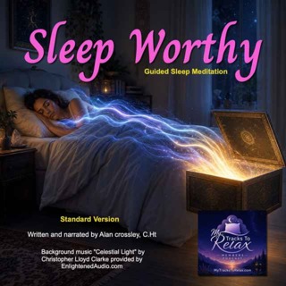 Sleep Worthy - A Guided Bedtime Meditation