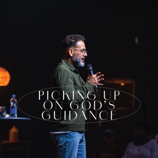 Picking Up On God's Guidance - Fuel Message Series - Ps George Georgiou