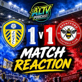 DCL RESCUES LEEDS! ⚽️ | Leeds 1-1 Brentford Match Reaction