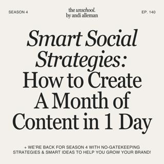 Smart social strategies: how to create a month of content in one day. Plus we're back for season 4 with no gatekeeping strategies and smart ideas to help you grow your brand!