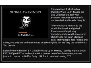 "Global Awakening Loading" on "A Muslim and A Catholic Wake Up in 'Merica"