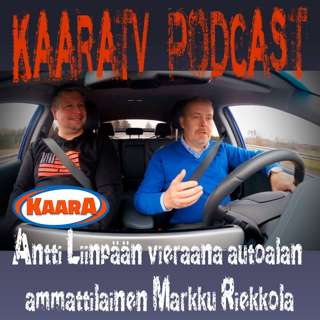S2E11 - Miltä näyttää autoalan tulevaisuus? Antti Liinpään vieraana pitkän linjan autoalan ammattilainen Markku Riekkola